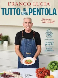 Tutto in una pentola