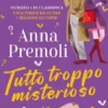 Tutto troppo misterioso