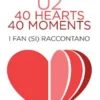 U2 40 hearts 40 moments