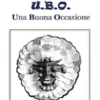 U.B.O. Una Buona Occasione
