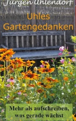 Uhles Gartengedanken
