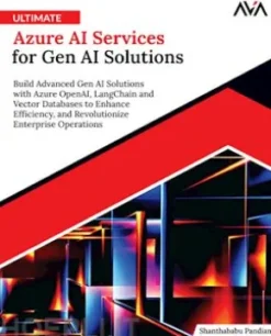 Ultimate Azure AI Services for Gen AI Solutions