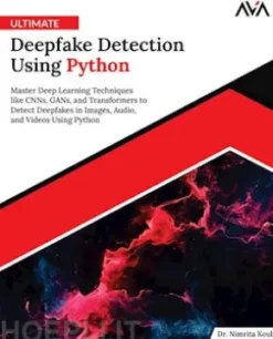 Ultimate Deepfake Detection Using Python