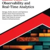 Ultimate Elastic Stack for Observability and Real-Time Analytics: Design, Build, Secure and Optimize Elastic Stack Environments for Data Analytics, Monitoring and Real-Time Search Across Modern Infrastructures