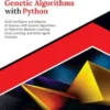 Ultimate Genetic Algorithms with Python