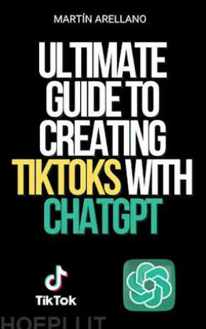 Ultimate Guide to Creating TikToks with ChatGPT