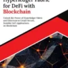 Ultimate Hyperledger Fabric for DeFi with Blockchain