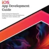 Ultimate iOS App Development Guide