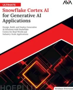Ultimate Snowflake Cortex AI for Generative AI Applications