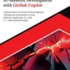Ultimate AI-Assisted Development with GitHub Copilot