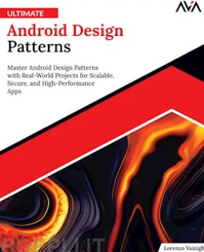 Ultimate Android Design Patterns