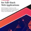 Ultimate Nuxt.js for Full-Stack Web Applications: Build Production-Grade Server-Side Rendering (SSR) and Static-Site Generated (SSG) Vue.js Applications Using Nuxt.js, Node.js, and Composition API