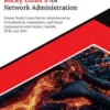Ultimate Rocky Linux 9 for Network Administration