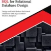 Ultimate SQL for Relational Database Design