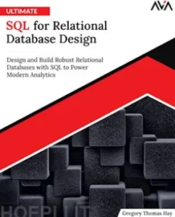 Ultimate SQL for Relational Database Design
