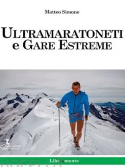 Ultramaratoneti e gare estreme