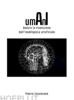 UMANI – Dentro la rivoluzione dell’intelligenza artificiale