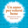 Un anno per volersi bene