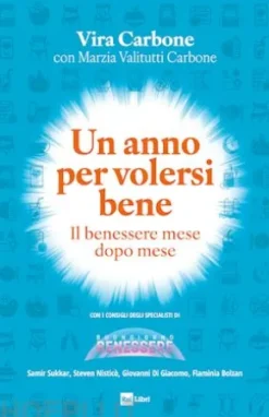 Un anno per volersi bene