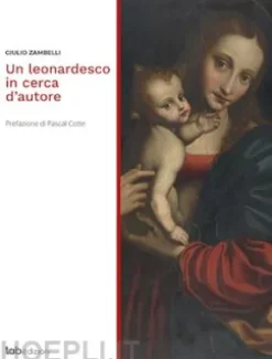 Un leonardesco in cerca d'autore