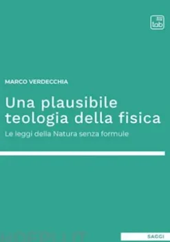 Una plausibile teologia della fisica