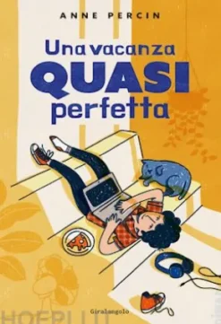 Una vacanza quasi perfetta
