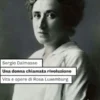 UNA DONNA CHIAMATA RIVOLUZIONE