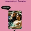 Un amor en Ecuador
