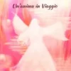 Un’anima in Viaggio