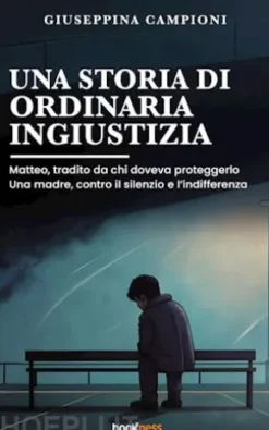Una storia di ordinaria ingiustizia