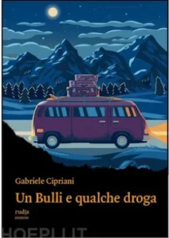 Un Bulli e qualche droga