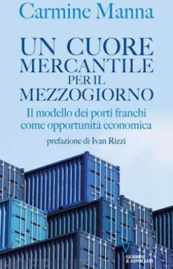 Un cuore mercantile per il Mezzogiorno