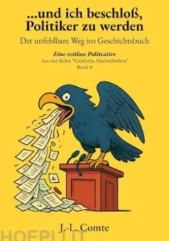 ...und ich beschloß, Politiker zu werden