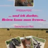 und ich dachte, Reiten kann man lernen