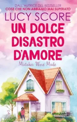 Un dolce disastro d'amore