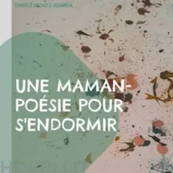 Une maman-poésie pour s'endormir