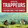 Une Femme au Pays des Trappeurs