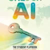 Unlock AI: The Student Playbook