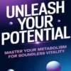 Unlock Your Energy Potential