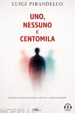 Uno, nessuno e centomila - Annotato -