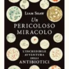 Un pericoloso miracolo