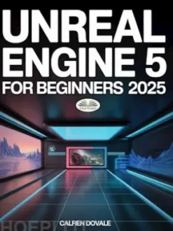 Unreal Engine 5 For Beginners