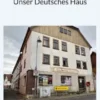 Unser Deutsches Haus