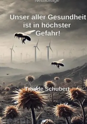 Unsere Gesundheit ist in höchster Gefahr!
