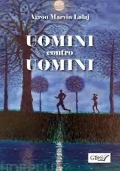 Uomini contro uomini