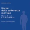 Uscire dalla sofferenza mentale