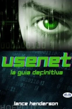 Usenet: La Guía Definitiva