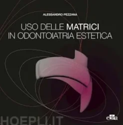 Uso delle matrici in odontoiatria estetica