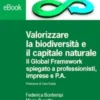 Valorizzare la biodiversità e il capitale naturale