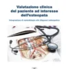 Valutazione clinica del paziente ad interesse dell'osteopata